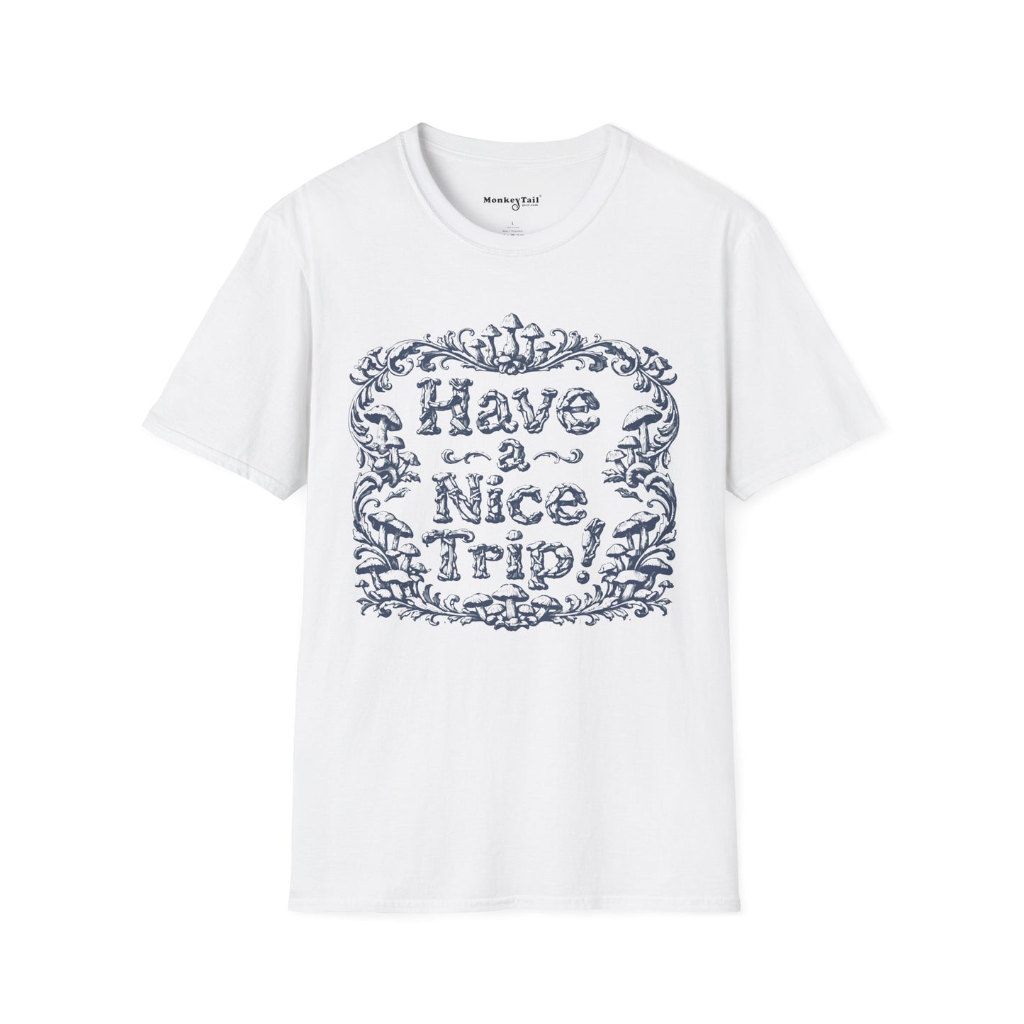 Have a Nice Trip - Mushroom Line Art T-Shirt